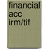 Financial Acc Irm/Tif