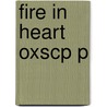 Fire In Heart Oxscp P door Mark R. Warren