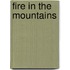 Fire In The Mountains