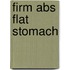 Firm Abs Flat Stomach