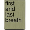 First And Last Breath door Cymraeg