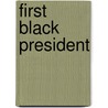 First Black President door Johnny Bernard Hill