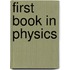 First Book in Physics
