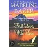 First Love, Wild Love door Madeline Baker