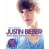 First Steps 2 Forever door Justin Bieber