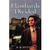 Flambards Divided Cpb by Kathleen M. Peyton