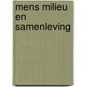 Mens milieu en samenleving door C. Luijsterburg