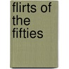 Flirts Of The Fifties door Bunny Yeager