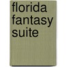 Florida Fantasy Suite door Onbekend