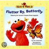 Flutter By, Butterfly door Liza Alexander