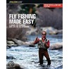 Fly Fishing Made Easy by Sir Michael Rutter