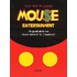 MouSe Entertainment