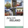 Flying Visits Ireland door Catharina Day
