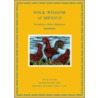 Folk Wisdom of Mexico door Jeff M. Sellers