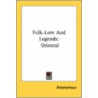 Folk-Lore and Legends door Onbekend