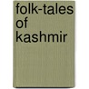 Folk-Tales Of Kashmir door Knowles James Hinton