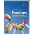 Fondues international