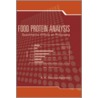 Food Protein Analysis by R.K. Owusu-Apenten