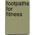 Footpaths For Fitness
