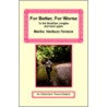 For Better, For Worse by Marika Hanbury-Tenison