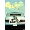 For Better...Forever! by Gregory K. Popcak