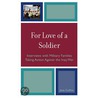 For Love Of A Soldier door Jane Collins