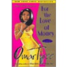 For The Love Of Money by Omar Tyree