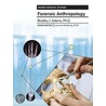Forensic Anthropology door Bradley Adams