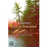 Forever Indian Summer by Norm Hendricks
