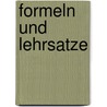 Formeln Und Lehrsatze door Ha Schwarz