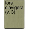 Fors Clavigera (V. 3) door Lld John Ruskin