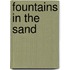 Fountains In The Sand