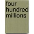 Four Hundred Millions