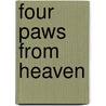 Four Paws from Heaven door M.R. Wells