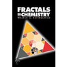 Fractals in Chemistry door Walter G. Rothschild