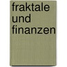 Fraktale und Finanzen by BenoîT.B. Mandelbrot