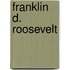 Franklin D. Roosevelt