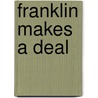 Franklin Makes a Deal door Sharon Jennings