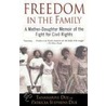 Freedom in the Family door Tananarive Due