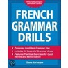 French Grammar Drills by Eliane Kurbegov