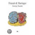 Friends And Marriages