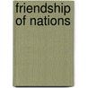 Friendship of Nations door Lucile Gulliver