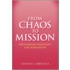 From Chaos To Mission