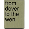 From Dover to the Wen by William Cobbett