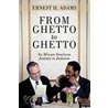 From Ghetto To Ghetto door Ernest H. Adams