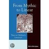 From Mythic To Linear door Maria Nikolajeva
