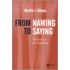 From Naming To Saying