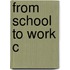 From School To Work C