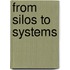 From Silos To Systems
