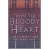 From The Bloody Heart door Oliver Thomson